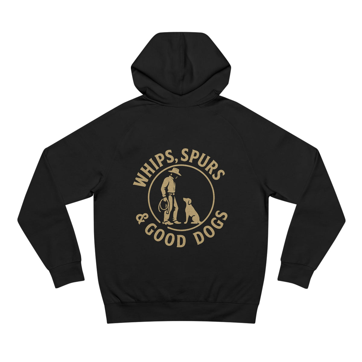 Whips, Spurs & Good Dogs Hoodie