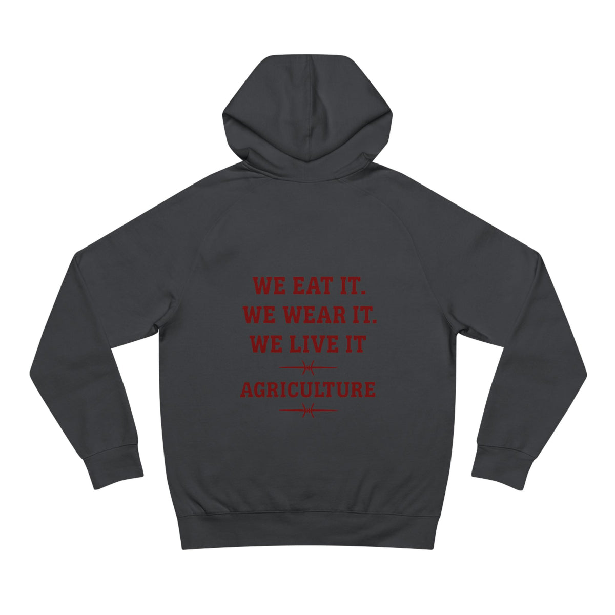 Eat, Wear, Live, Agriculture Hoodie